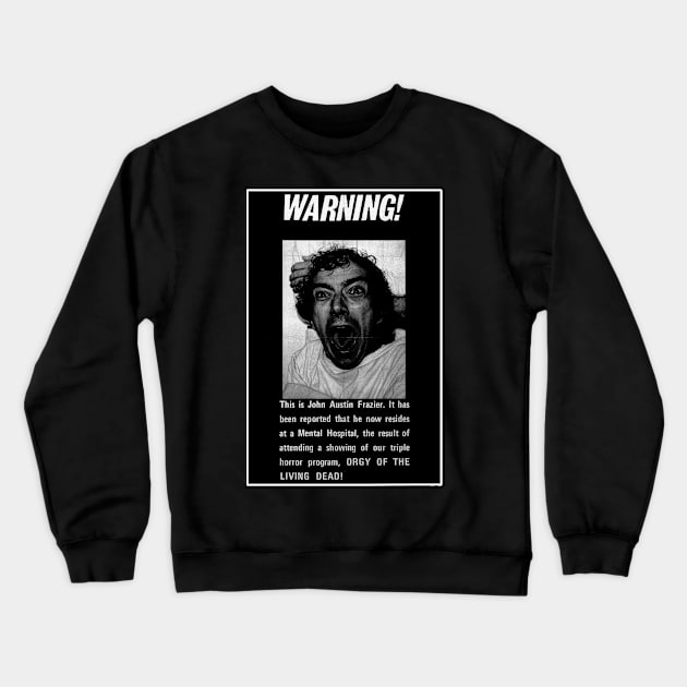 Warning! Crewneck Sweatshirt by MondoDellamorto